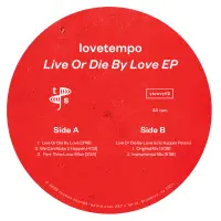 Record cover of LIVE OR DIE BY LOVE  by Lovetempo