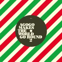 Record cover of AGOGO MAKES THE WORLD GO ROUND by Nené Vasquez & Super Oud