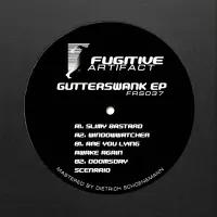 Record cover of GUTTERSWANK EP  by Fugitive Artifact